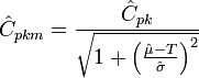 \hat{C}_{pkm} = \frac{ \hat{C}_{pk} } { \sqrt{ 1 + \left ( \frac{\hat{\mu} - T} {\hat{\sigma}} \right )^2 } }